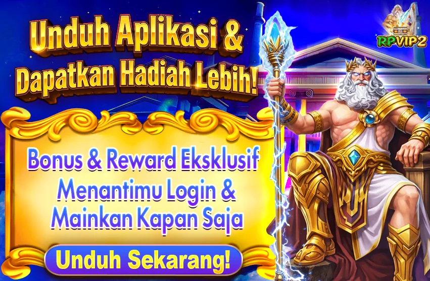 Unduh Aplikasi & Dapatkan Hadiah Lebih!